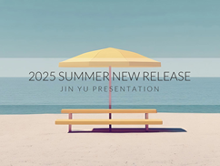 2025 SUMMER NEW RELEASE